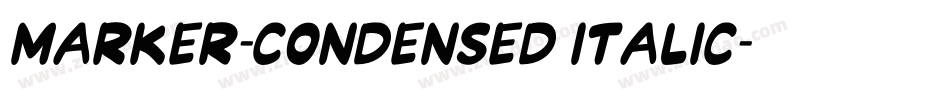 Marker-Condensed Italic字体转换